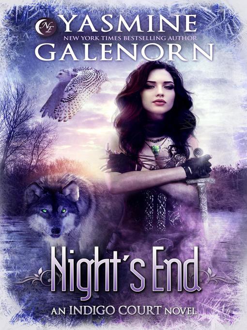 Title details for Night's End by Yasmine Galenorn - Available